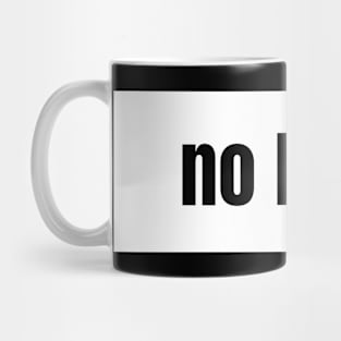 No harm Mug